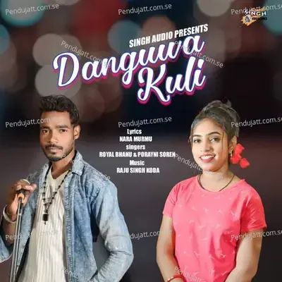 Danguwa Kuli - Royal Bhanu album cover 