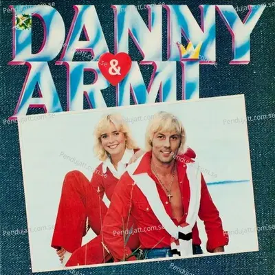 Silloin Vasta Kaiken Saan - Armi Ja Danny album cover 