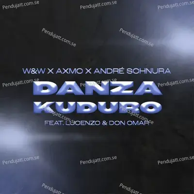 Danza Kuduro - W&w album cover 