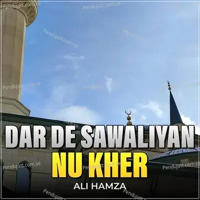 Dar De Sawaliyan Nu Kher - Ali Hamza album cover 