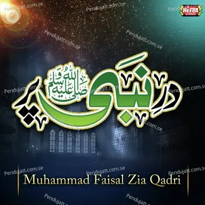 Dar E Nabi Par - Muhammad Faisal Zia Qadri cover album