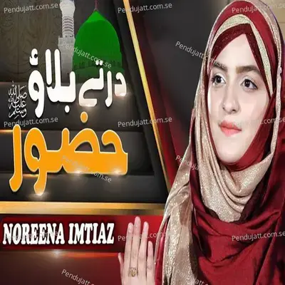 Dar Te Bulao Huzoor - Noreena Imtiaz album cover 