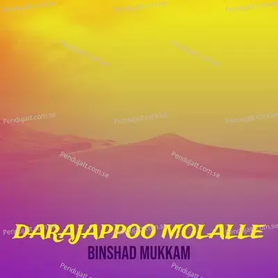 Darajappoo Molalle - Binshad Mukkam album cover 