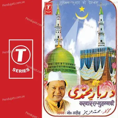 Aap Nabiyon Ke Hain Sultan - Mohammed Aziz album cover 