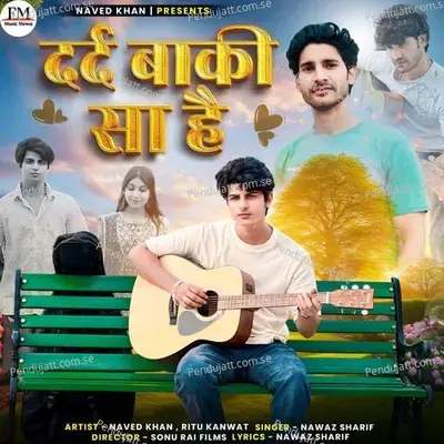 Dard Baaki Sa Hai - Aslam Singer Deadwal album cover 