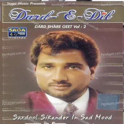 Dard-E-Dil-Dard Bhare Geet Vol-2 - Sardool Sikander cover album