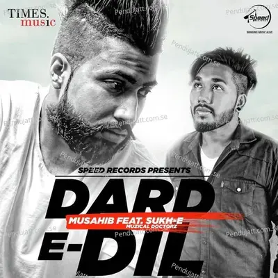 Dard E Dil - Musahib album cover 