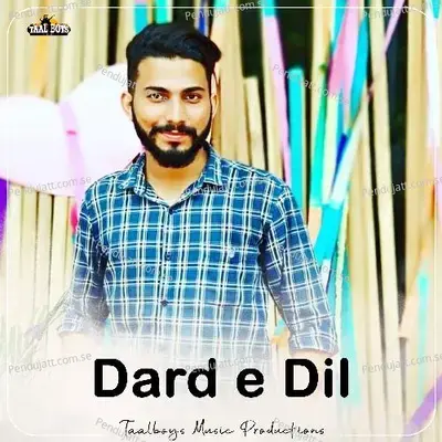 Dard E Dil - Sadil Ahmed album cover 