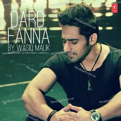 Dard Fanna - Wasiq Malik album cover 