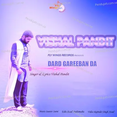 Dard Gareeban Da - Vishal Pandit album cover 