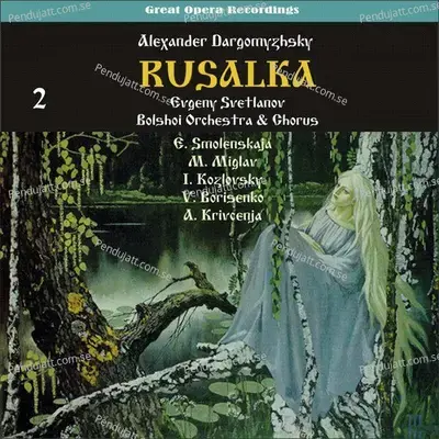 Rusalka: Act Ii, Part 2 - Bolshoi Orchestra album cover 