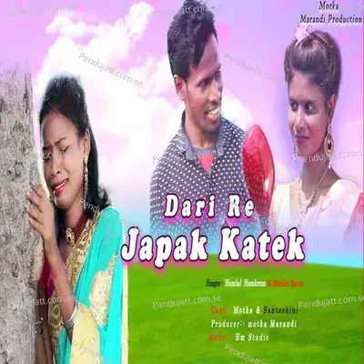 Dari Re Japak Katek - Monika Besra album cover 