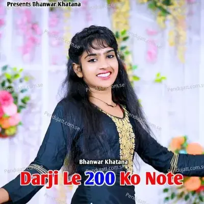 Darji Le 200 Ko Note - Bhanwar Khatana album cover 