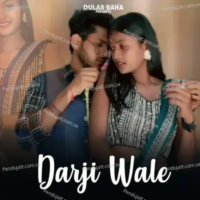 Darji Wale - Ashok Tudu album cover 