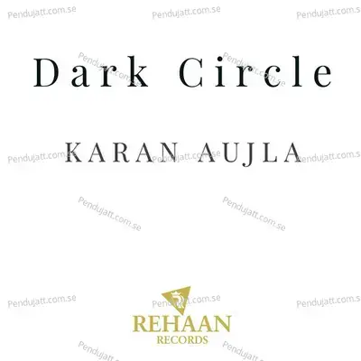 Dark Circle - Karan Aujla album cover 