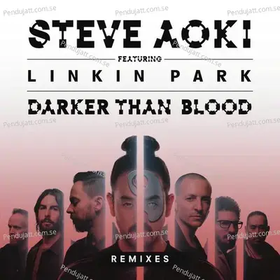 Darker Than Blood  Remixes  - Steve Aoki cover album