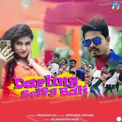 Darling Selfy Bali - Prakash Jal album cover 