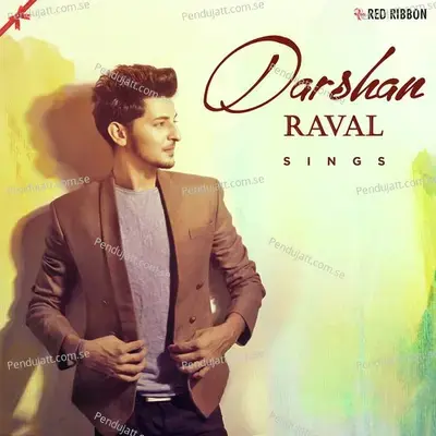 Darshan Raval Sings - Darshan Raval cover album