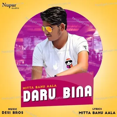 Daru Bina Tawli Sarak - Mitta Bahu Aala album cover 