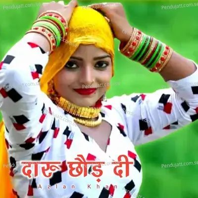 Daru Chod De - Azlan Khan album cover 