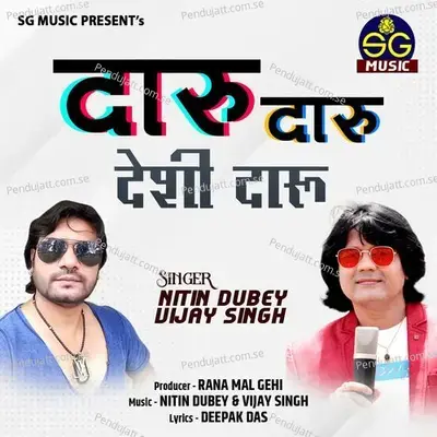 Daru Daru Desi Daru - Nitin Dubey album cover 