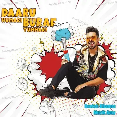 Daru Hamari Baraf Tumhari - Ravish Khanna album cover 