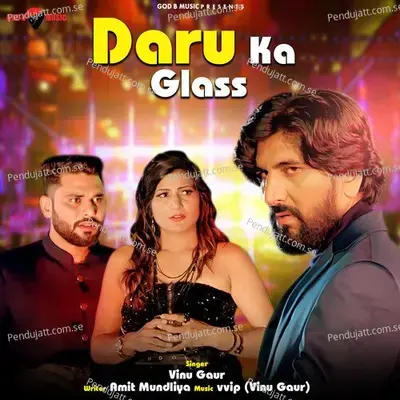 Daru Ka Glass - Vinu Gaur album cover 