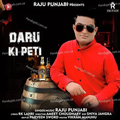 Daru Ki Peti - Raju Punjabi album cover 