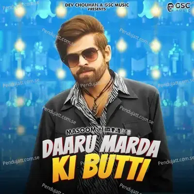 Daru Marda Ki Butti - Masoom Sharma album cover 