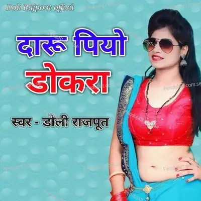 Daru Piyo Dokara - Doli Rajpoot album cover 