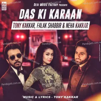 Das Ki Karaan - Tony Kakkar album cover 