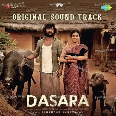 Dasara - Ost - Santhosh Narayanan cover album