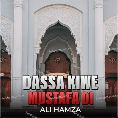 Dassa Kiwe Mustafa Di - Ali Hamza album cover 