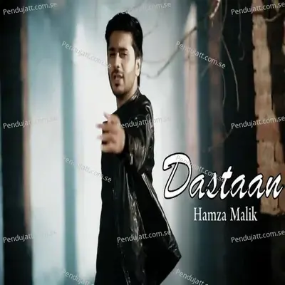 Dastaan - Hamza Malik album cover 