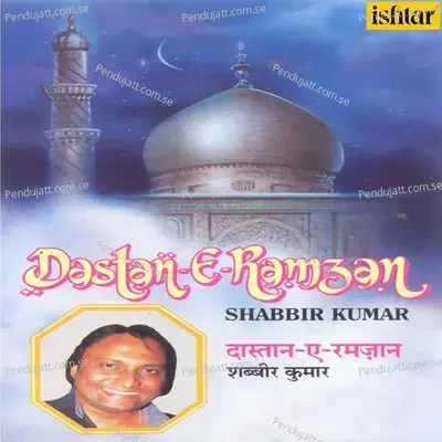 Dastan-E-Ramzan - Shabbir Kumar cover album