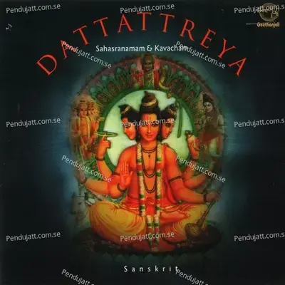 Dattattreya Sahasranamam   Kavacham - Dr.R. Thiagarajan cover album