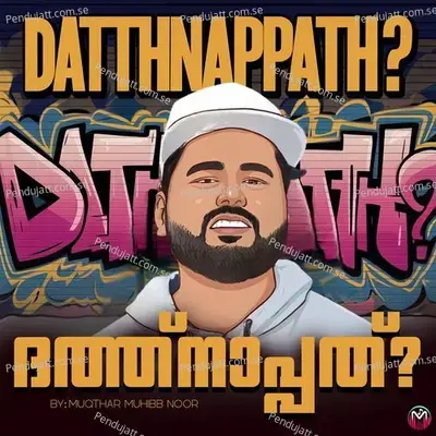 Datthnappath - Muqthar Muhibb Noor album cover 