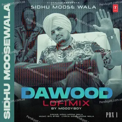 Dawood Lofi Mix - Sidhu Moose Wala album cover 