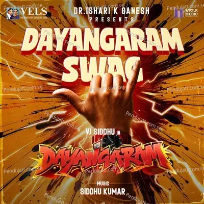 Dayangaram Swag (From “Dayangaram
