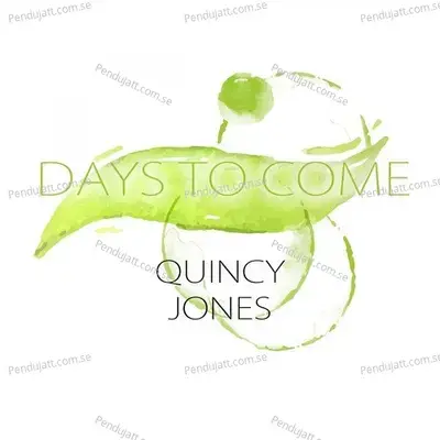 Days To Come - Quincy Jones cover album