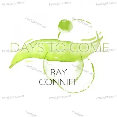 Days To Come - Ray Conniff cover album