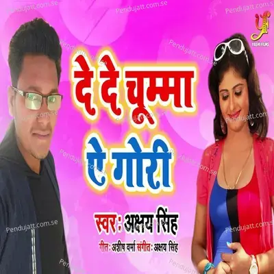 De Da Chuma Ye Gori - Akshay Singh album cover 