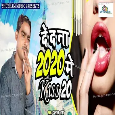 De Da Na 2020 Me Kiss 20 - Ijlal Arya album cover 