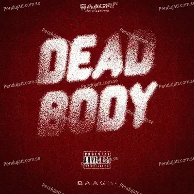 Dead Body - Baaghi