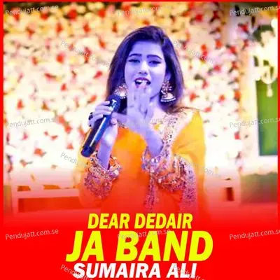 Dear Dedair Ja Band - Sumaira Ali album cover 