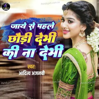 Debhi Ki Na Debhi - Aditya Ajnabi album cover 