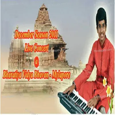 December Season 2011 - Live At Bharatiya Vidya Bhavan - Mylapore - Sathyanarayana - Sathyanarayana cover album