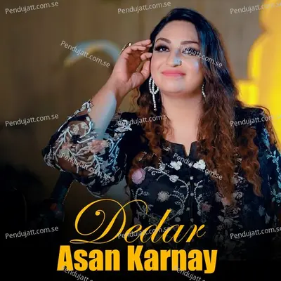 Dedar Asan Karnay - Afshan Zaibe album cover 