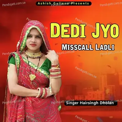 Dedi Jyo Misscall Ladli - Harisingh dholan album cover 