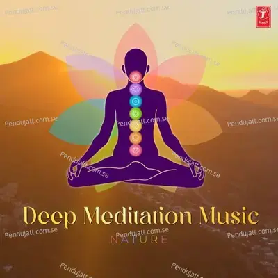 Deep Meditation Music - Nature - Somesh Narvekar album cover 